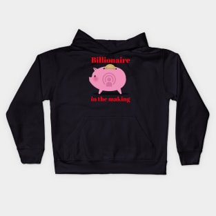 Billionaire in the making Kids Hoodie